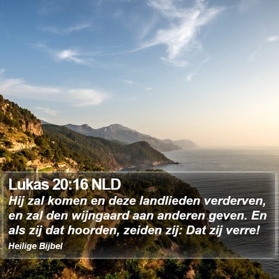 Lukas 20:16 NLD Bible Verse Image