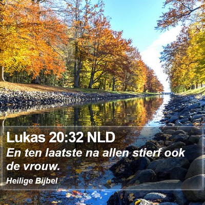 Lukas 20:32 NLD Bible Verse Image