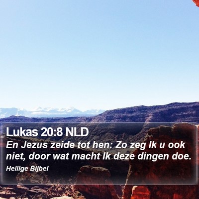Lukas 20:8 NLD Bible Verse Image
