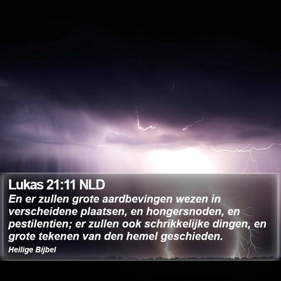 Lukas 21:11 NLD Bible Verse Image