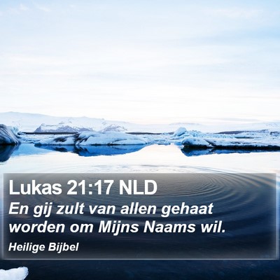 Lukas 21:17 NLD Bible Verse Image