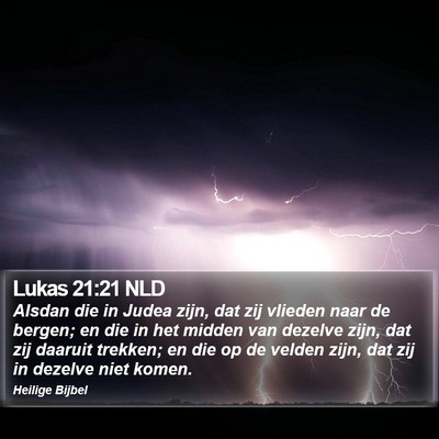 Lukas 21:21 NLD Bible Verse Image