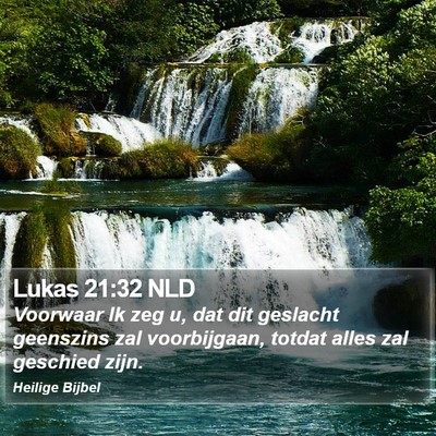 Lukas 21:32 NLD Bible Verse Image