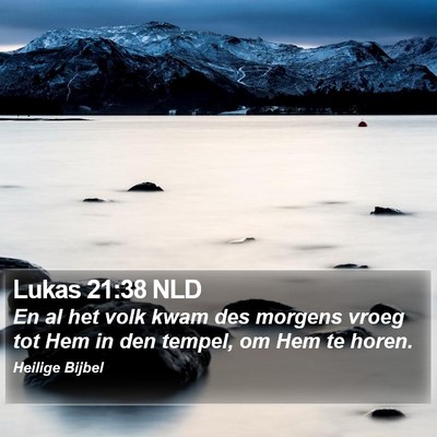 Lukas 21:38 NLD Bible Verse Image