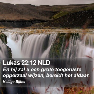 Lukas 22:12 NLD Bible Verse Image