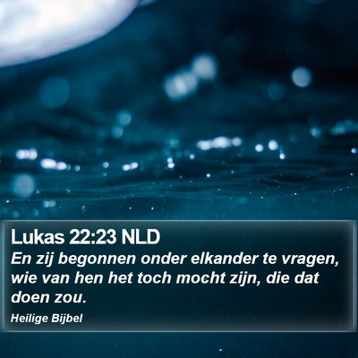 Lukas 22:23 NLD Bible Verse Image