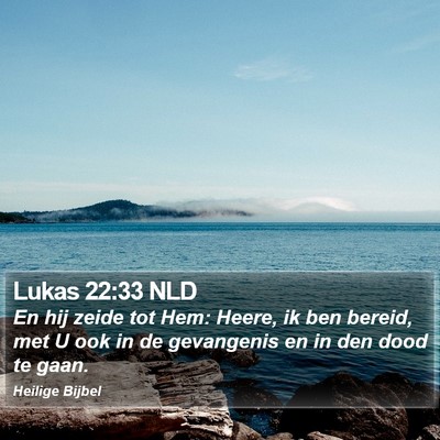 Lukas 22:33 NLD Bible Verse Image