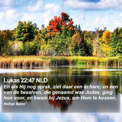 Lukas 22:47 NLD Bible Verse Image