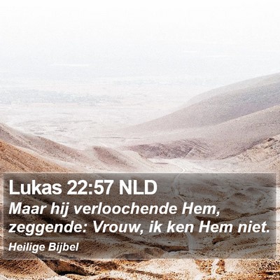 Lukas 22:57 NLD Bible Verse Image