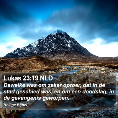 Lukas 23:19 NLD Bible Verse Image