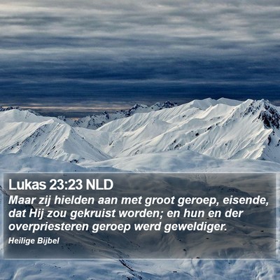 Lukas 23:23 NLD Bible Verse Image