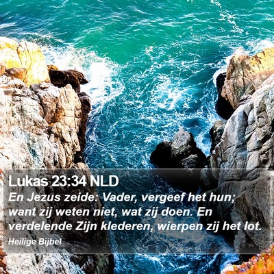 Lukas 23:34 NLD Bible Verse Image