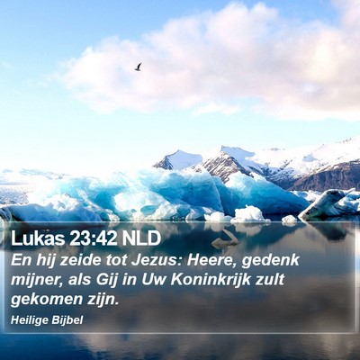 Lukas 23:42 NLD Bible Verse Image