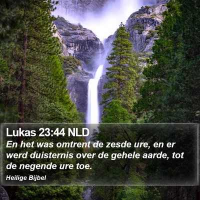 Lukas 23:44 NLD Bible Verse Image