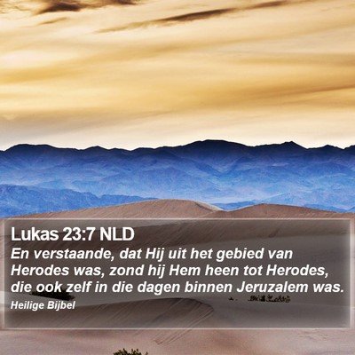 Lukas 23:7 NLD Bible Verse Image