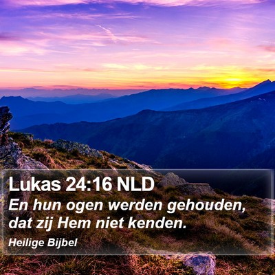 Lukas 24:16 NLD Bible Verse Image