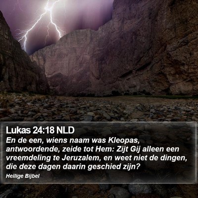 Lukas 24:18 NLD Bible Verse Image