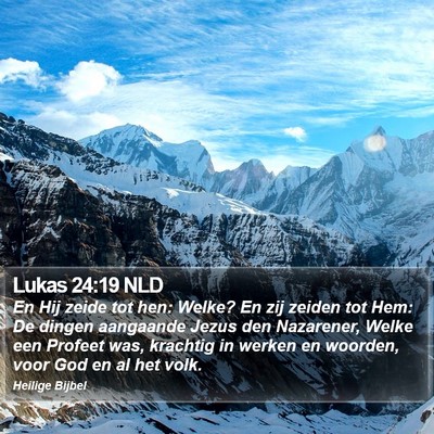 Lukas 24:19 NLD Bible Verse Image