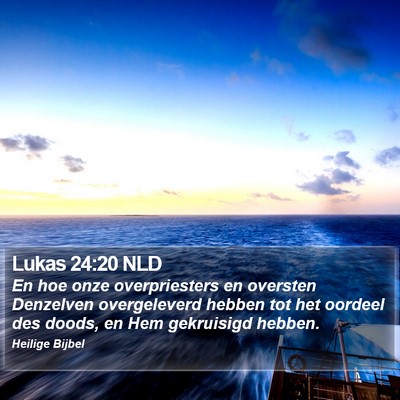Lukas 24:20 NLD Bible Verse Image