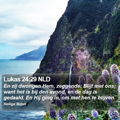 Lukas 24:29 NLD Bible Verse Image