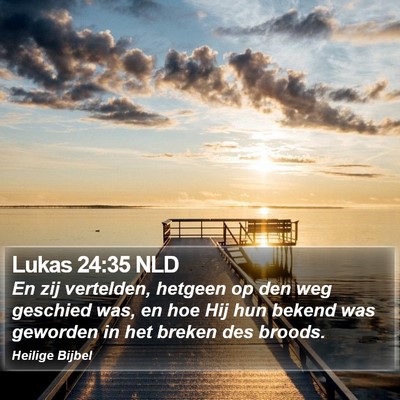 Lukas 24:35 NLD Bible Verse Image