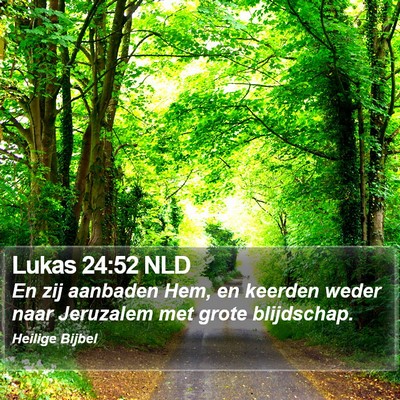 Lukas 24:52 NLD Bible Verse Image