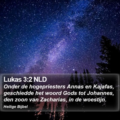 Lukas 3:2 NLD Bible Verse Image