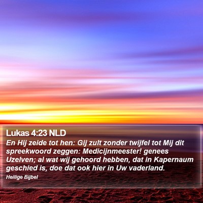 Lukas 4:23 NLD Bible Verse Image