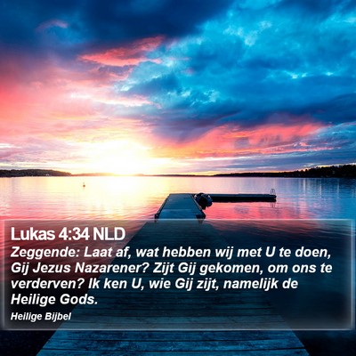 Lukas 4:34 NLD Bible Verse Image