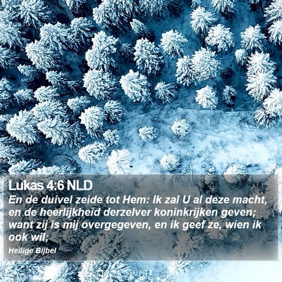 Lukas 4:6 NLD Bible Verse Image