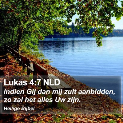 Lukas 4:7 NLD Bible Verse Image
