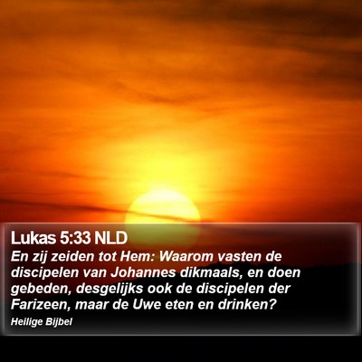 Lukas 5:33 NLD Bible Verse Image