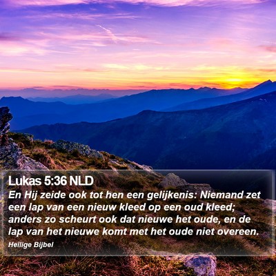 Lukas 5:36 NLD Bible Verse Image