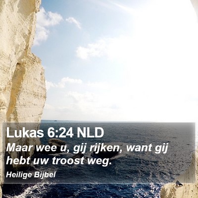 Lukas 6:24 NLD Bible Verse Image