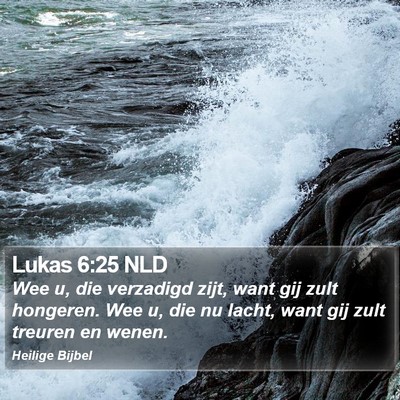 Lukas 6:25 NLD Bible Verse Image