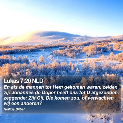 Lukas 7:20 NLD Bible Verse Image