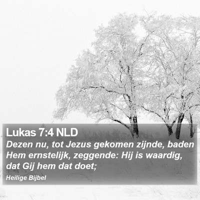Lukas 7:4 NLD Bible Verse Image