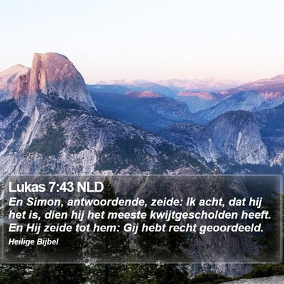 Lukas 7:43 NLD Bible Verse Image