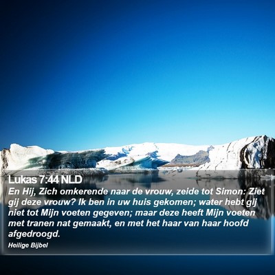 Lukas 7:44 NLD Bible Verse Image
