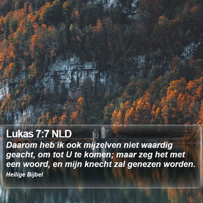 Lukas 7:7 NLD Bible Verse Image