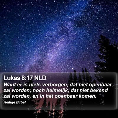 Lukas 8:17 NLD Bible Verse Image
