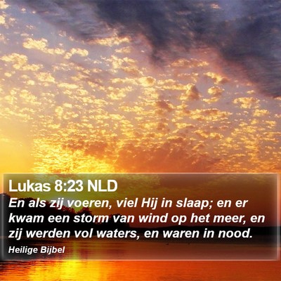 Lukas 8:23 NLD Bible Verse Image