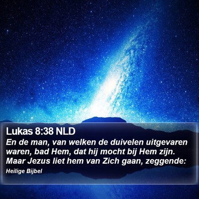 Lukas 8:38 NLD Bible Verse Image
