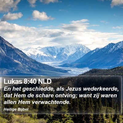 Lukas 8:40 NLD Bible Verse Image