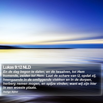 Lukas 9:12 NLD Bible Verse Image