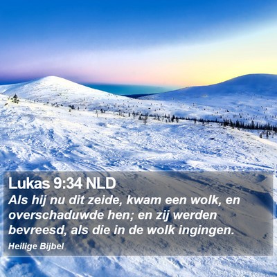 Lukas 9:34 NLD Bible Verse Image