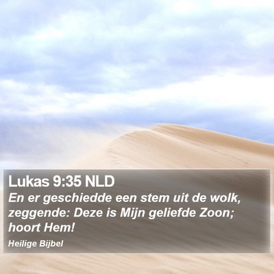 Lukas 9:35 NLD Bible Verse Image