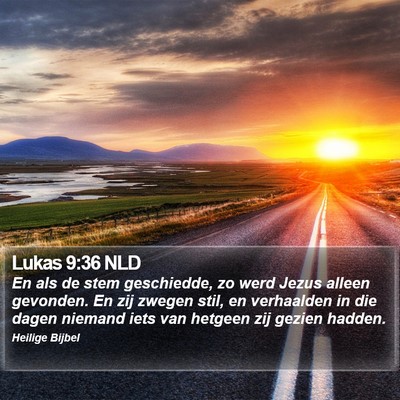 Lukas 9:36 NLD Bible Verse Image