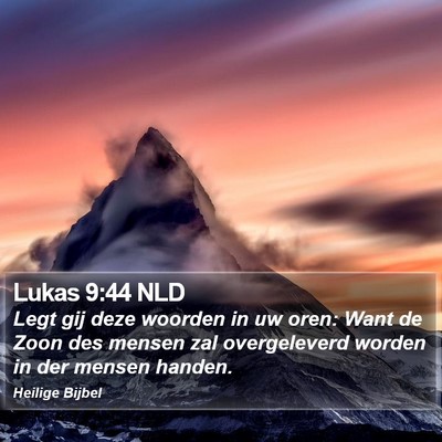 Lukas 9:44 NLD Bible Verse Image