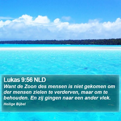 Lukas 9:56 NLD Bible Verse Image